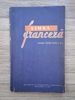 Teodora Florian - Limba franceza. Manual pentru clasa a IX-a