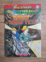 The Magic School Bus, volumul 20. Rocky road trip