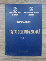 Valeriu V. Jinescu - Tratat de termomecanica (volumul 1)
