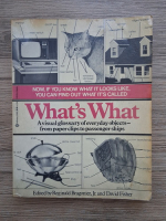 What's what. A visual glossary of everyday objects from paper clips to passenger ships