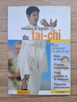 A. Austin - Initiation et pratique du tai-chi. Manuel d'entrainement a la portee de tous