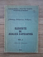 A. Hadnagy, P. N. Izvercian - Elemente de analiza matematica pentru uzul studentilor (volumul 1)