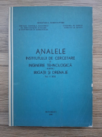 Analele Institutului de Cercetari si Inginerie Tehnologica pentru irigati si drenaje (volumul 5, 16)