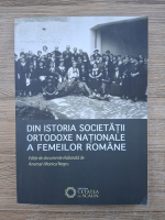Anemari Monica Negru - Din istoria societatii ortodoxe nationale a femeilor romane