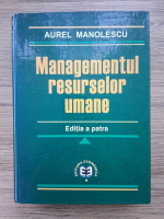 Aurel Manolescu - Managementul resurselor umane (editia a patra)