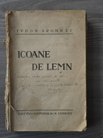 Autograf Tudor Arghezi pe volumul Icoane de lemn (aprox 1930) stare uzata