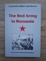 Constantin Hlihor, Ioan Scurtu - The Red Army in Romania
