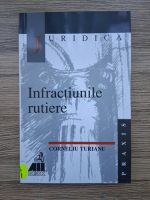 Corneliu Turianu - Infractiunile rutiere