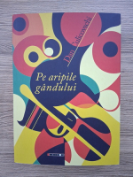 Dan Culicovschi - Pe aripile gandului