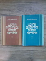 Emm. de Martonne - Lucrari geografice despre Romania (2 volume)