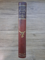 Ernest Lavisse - Histoire de la France (volumul 7, partea a II-a, 1911)