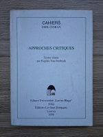 Eugene van Itterbeek - Cahiers Emil Cioran. Approches critiques