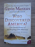 Anticariat: Gavin Menzies, Ian Hudson - Who discovered America? The untold history of the peopling of the Americas