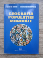 George Erdeli, Liliana Dumitrache - Geografia populatiei mondiale