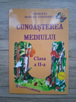 Georgeta Manole Stefanescu - Cunoasterea mediului, clasa a II-a