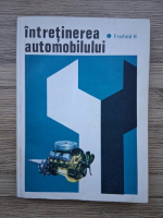 H. Freifeld - Intretinerea automobilului