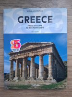 Henri Stierlin - World architecture. Greece. From Mycenae to the Parthenon