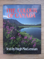 Hugh Maclennan - The colour of Canada