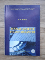 Ilie Mihai - Managementul financiar-bancar 