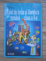 Ioan Sas, Maria Lia Sas, Rodica Halmu - Caiet de limba si literatura romana, clasa a II-a