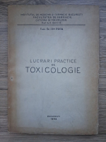 Ion Popa - Lucrari practice de toxicologie