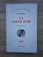 John Steinbeck - La coup d'or 