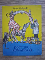 Kornei Ciukovski - Doctorul Aumadoare