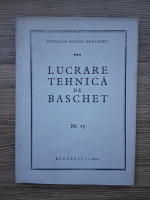 Lucrare tehnica de baschet, nr. 13