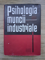 M. Bernitchi, C. Botez - Psihologia muncii industriale