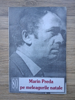 Marin Preda pe meleagurile natale