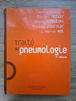Michel Aubier, Bruno Crestani, Michel Fournier - Traite de pneumologie (deuxieme edition)