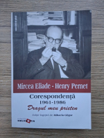 Mircea Eliade, Henry Pernet - Corespondenta. 1961-1986. Dragul meu prieten