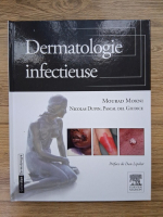 Mourad Mokni, Nicolas Dupin, Pascal del Giudice - Dermatologie infectieuse