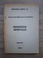 Nicolae N. Ceausescu - Pedagogia sportului