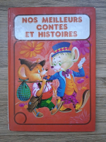 Nos meilleurs contes et histoires 