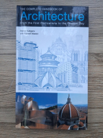 Patrick Nuttgens, Richard Weston - The complete handbook of Architecture. From the first civilizations to the present day