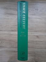 Paul F. Kruse, M. K. Patterson - Tissue culture. Methods and applications