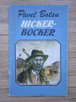 Pavel Botsu - Hicker-Bocker