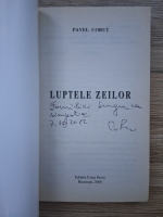 Pavel Corut - Luptele zeilor (cu autograful autorului)