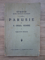 Petre Chiricuta - Studii asupra textelor Evangelice cu privire la Parusie sau a doua venire (1935)