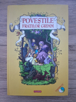 Povestile Fratilor Grimm (fara CD)