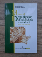 Radu I. Motica, Anton Trailescu - Manual de drept funciar si publicitate imobiliara. Noile carti funciare