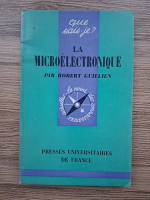 Robert Guillien - La microelectronique