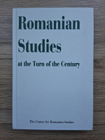 Romanian Studies at the turn of the century (editie bilingva)