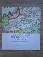 Rouben Galichian - A glance into the history of Armenia. Through cartographic records