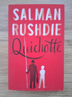 Salman Rushdie - Quichotte