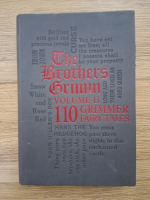 The Brothers Grimm, volumul 2. 110 Grimmer fairy tales