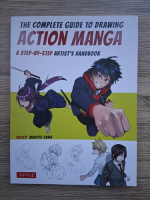 The complete guide to drawing action manga. A step-by-step artist's handbook