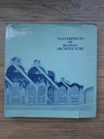 The masterpieces of Iranian architecture