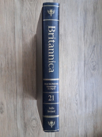 The New Encyclopaedia Britannica, volumul 21. Macropaedia. Knowledge in depth. India Ireland